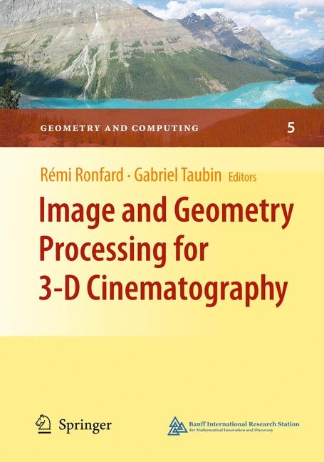 Image and Geometry Processing for 3-D Cinematography -  Rémi Ronfard,  Gabriel Taubin