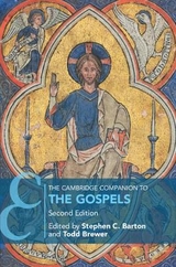 The Cambridge Companion to the Gospels - Barton, Stephen C.; Brewer, Todd