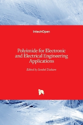 Polyimide for Electronic and Electrical Engineering Applications - 