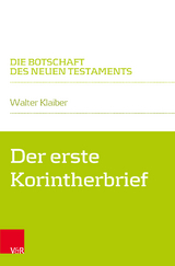 Der erste Korintherbrief - Walter Klaiber
