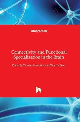 Connectivity and Functional Specialization in the Brain - 