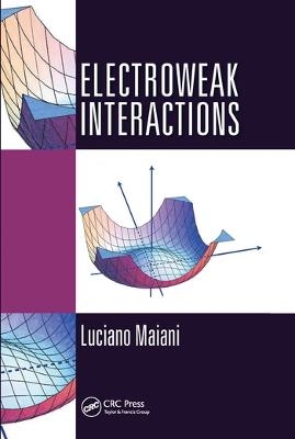 Electroweak Interactions - Luciano Maiani
