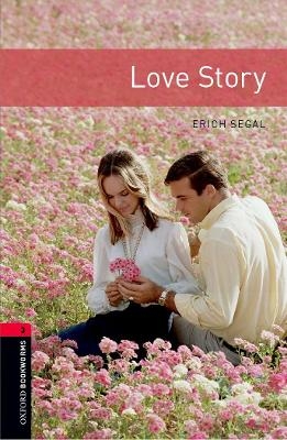 Oxford Bookworms Library: Level 3:: Love Story Audio Pack - Erich Segal