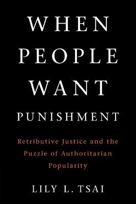 When People Want Punishment - Lily L. Tsai