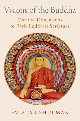 Visions of the Buddha - Eviatar Shulman