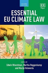 Essential EU Climate Law - Woerdman, Edwin; Roggenkamp, Martha; Holwerda, Marijn