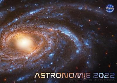 NASA Astronomie: Faszination Weltall - Weltraum Kalender 2022 - Galaxien, Sterne, Planeten, Universum