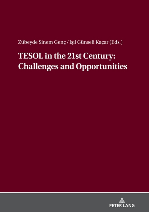 TESOL in the 21st Century: Challenges and Opportunities - 