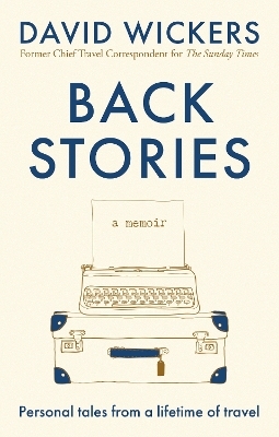 Back Stories - David Wickers