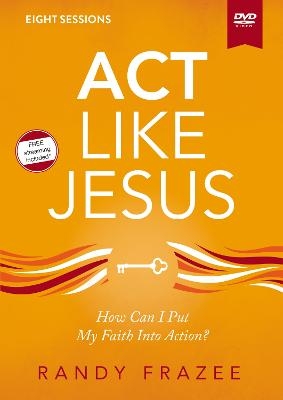 Act Like Jesus Video Study - Randy Frazee