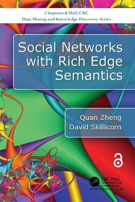 Social Networks with Rich Edge Semantics - Quan Zheng, David Skillicorn