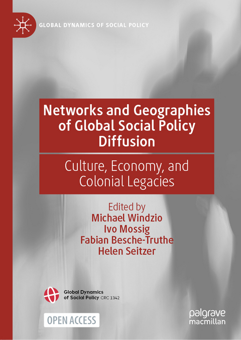 Networks and Geographies of Global Social Policy Diffusion - 