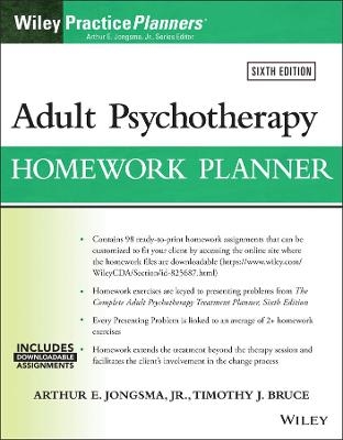 Adult Psychotherapy Homework Planner - Arthur E. Jongsma  Jr., Timothy J. Bruce