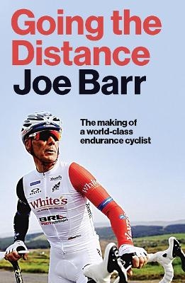 Going the Distance - Joe Barr
