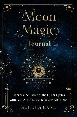 Moon Magic Journal - Aurora Kane