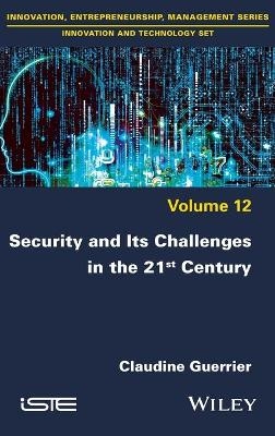 Security and its Challenges in the 21st Century - Claudine Guerrier