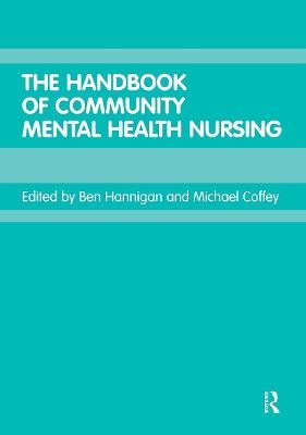 The Handbook of Community Mental Health Nursing - 