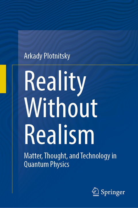 Reality Without Realism - Arkady Plotnitsky