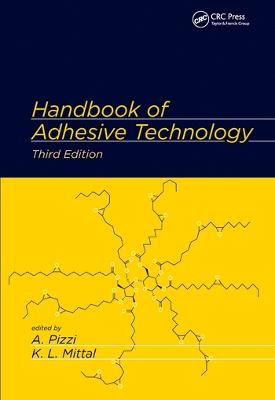 Handbook of Adhesive Technology - 