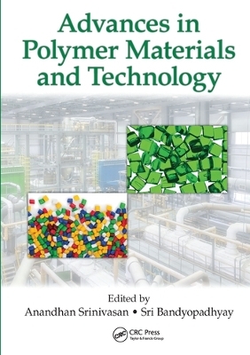 Advances in Polymer Materials and Technology - 