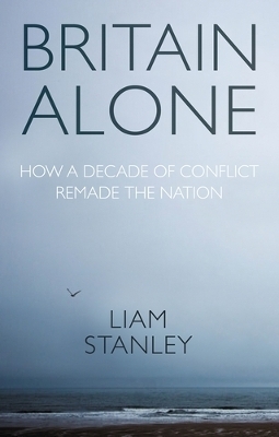 Britain Alone - Liam Stanley