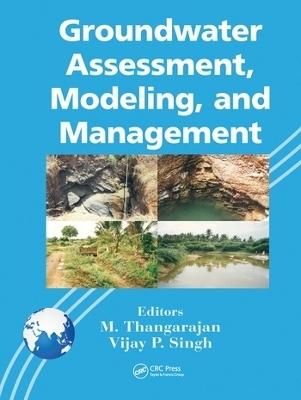 Groundwater Assessment, Modeling, and Management - 