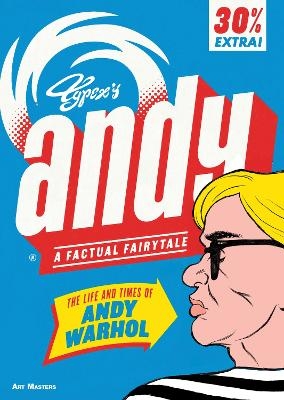 Andy: The Life and Times of Andy Warhol -  Typex