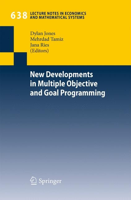 New Developments in Multiple Objective and Goal Programming - 