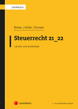 Steuerrecht 21_22 - Bieber, Thomas; Kofler, Georg; Tumpel, Michael; Achatz, Markus; Bendlinger, Valentin; Bergmann, Sebastian; Bieber, Thomas; Druckenthaner, Christina; Finsterer, Christoph; Kofler, Georg; Oyrer, Markus; Reindl, Maximilian; Schmaranzer, Denise; Summersberger, Walter; Trstena, Linda; Tumpel, Michael