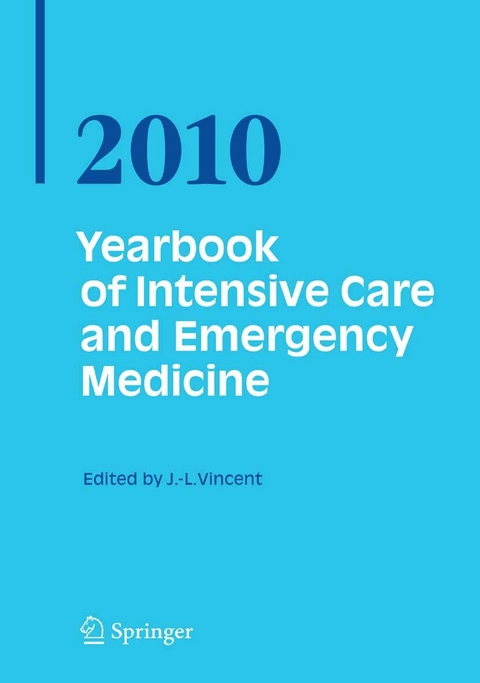 Yearbook of Intensive Care and Emergency Medicine 2010 - 