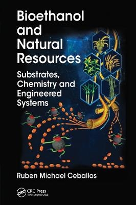 Bioethanol and Natural Resources - Ruben Michael Ceballos