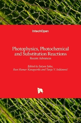 Photophysics, Photochemical and Substitution Reactions - 