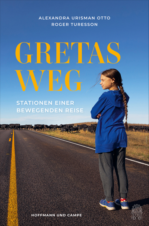 Gretas Weg - Alexandra Urisman Otto, Roger Turesson