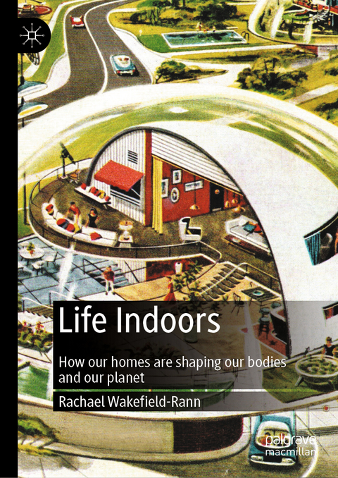 Life Indoors - Rachael Wakefield-Rann