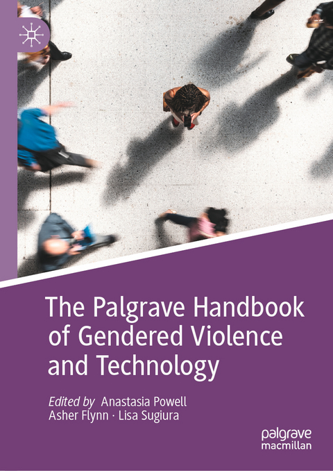 The Palgrave Handbook of Gendered Violence and Technology - 