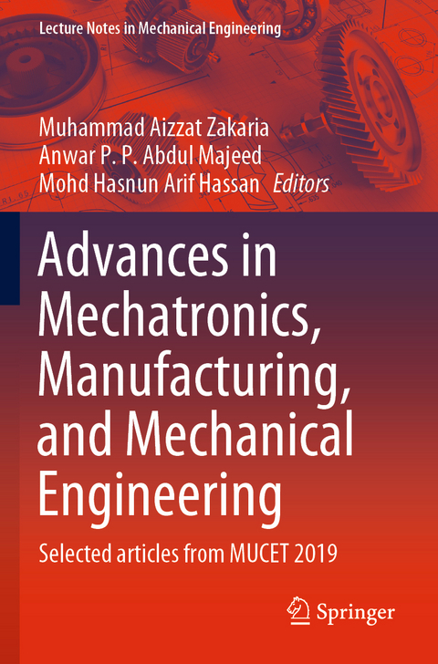 Advances in Mechatronics, Manufacturing, and Mechanical Engineering - 