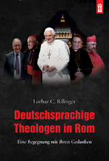 Deutschsprachige Theologen in Rom - Lothar C. Rilinger