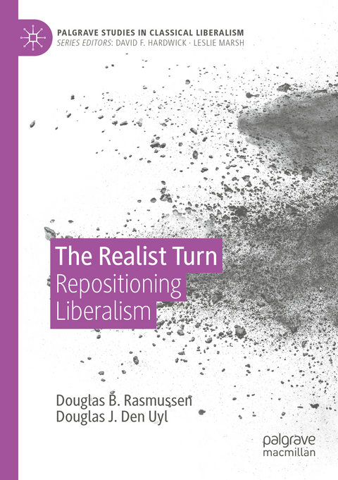 The Realist Turn - Douglas B. Rasmussen, Douglas J. Den Uyl