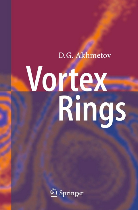Vortex Rings - D. G. Akhmetov