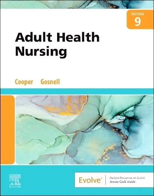 Adult Health Nursing - Kim Cooper, Kelly Gosnell
