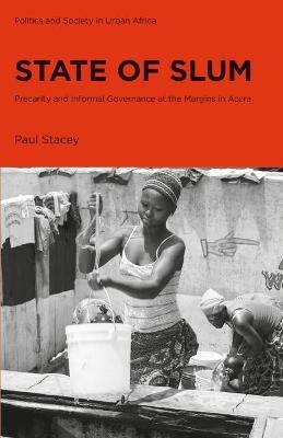 State of Slum - Paul Stacey