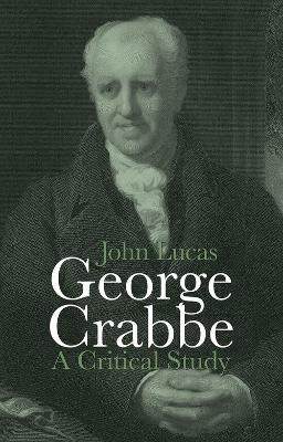 George Crabbe - John Lucas