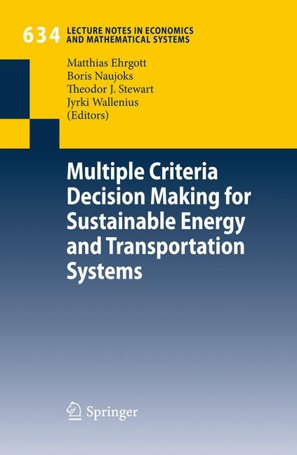 Multiple Criteria Decision Making for Sustainable Energy and Transportation Systems - 