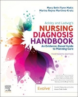 Ackley and Ladwig's Nursing Diagnosis Handbook - Makic, Mary Beth Flynn; Martinez-Kratz, Marina Reyna