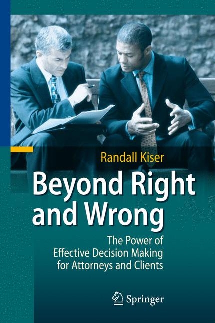 Beyond Right and Wrong - Randall Kiser