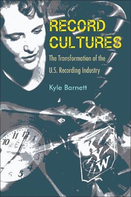 Record Cultures - Kyle Barnett