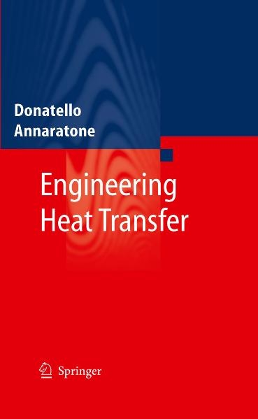 Engineering Heat Transfer - Donatello Annaratone