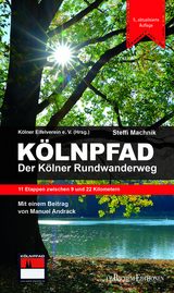 Kölnpfad. Der Kölner Rundwanderweg - Machnik, Steffi; Andrack, Manuel