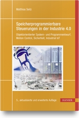 Speicherprogrammierbare Steuerungen in der Industrie 4.0 - Matthias Seitz