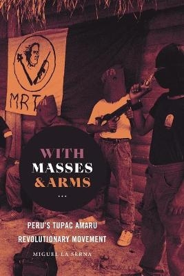 With Masses and Arms - Miguel La Serna